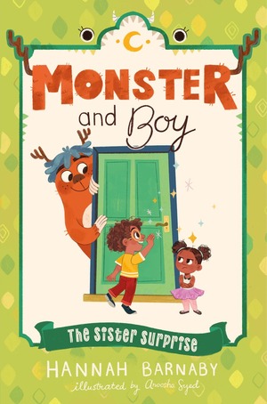 Monster and Boy: The Sister Surprise by Hannah Barnaby