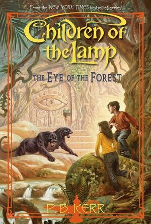 The Eye Of The Forest by P.B. Kerr