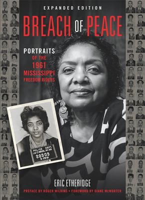 Breach of Peace: Portraits of the 1961 Mississippi Freedom Riders by Eric Etheridge