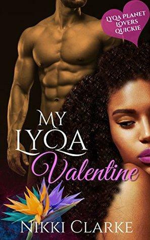 My Lyqa Valentine by Nikki Clarke