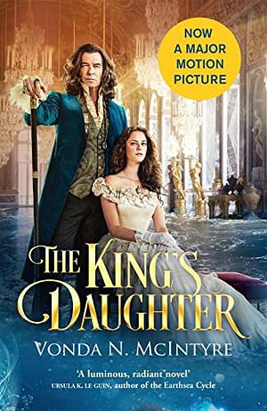 The King's Daughter by Vonda N. McIntyre