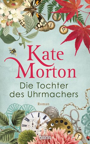 Die Tochter des Uhrmachers by Kate Morton