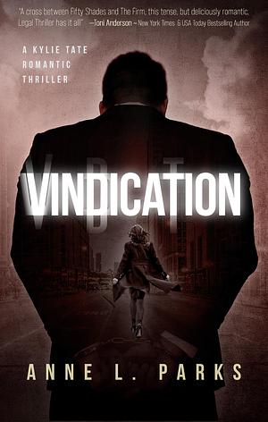 Vindication by Anne L. Parks, Anne L. Parks