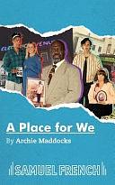 A Place for We by Archie Maddocks