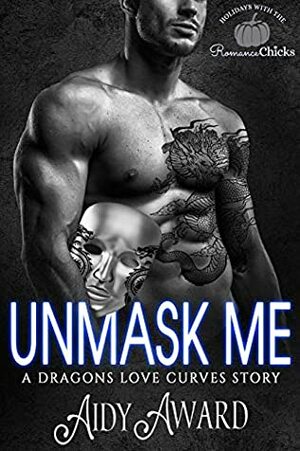 Unmask Me by Aidy Award