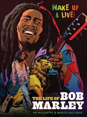 Jim McCarthy/Benito Gallego: The Life of Bob Marley by Jim McCarthy