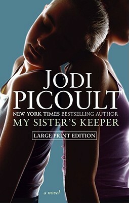 My Sister's Keeper by Jodi Picoult