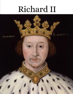 Richard II: The Best Story for Readers (Annotated) By William Shakespeare. by William Shakespeare