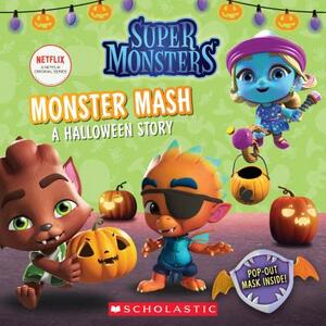 Monster Mash: A Halloween Story by Scholastic, Inc, Jenne Simon