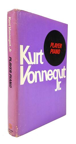 Player Piano: A Novel by Kurt Vonnegut