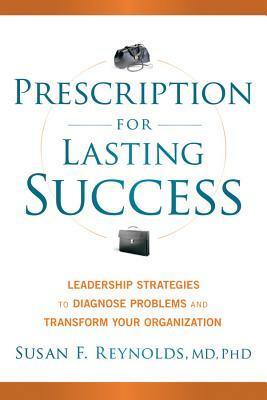 Prescription for Success by Susan Reynolds