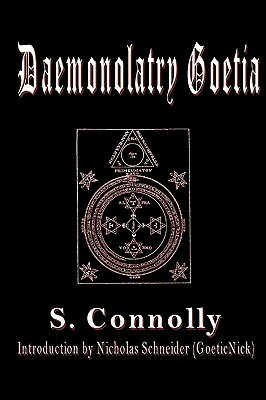 Daemonolatry Goetia by S. Connolly