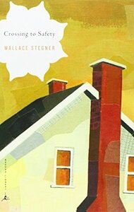 Crossing to Safety by Wallace Stegner