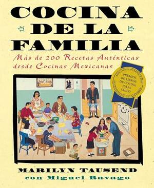 Cocina de la Familia (Family Kitchen): Mas de 200 Recetas Autenticas de Cocinas Mexicanas by Marilyn Tausend