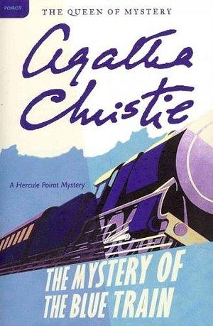 The Mystery of the Blue Train by Agatha Christie