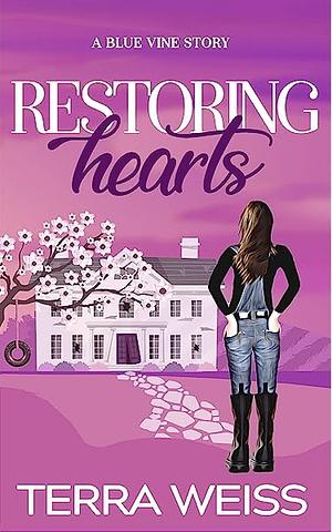 Restoring Hearts by Terra Weiss