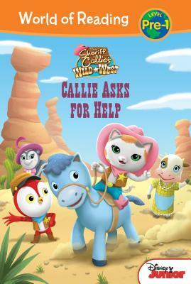 Sheriff Callie's Wild West: Callie Asks for Help by Mike Kramer, Annie Auerbach