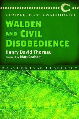 Walden and Civil Disobedience by Henry David Thoreau