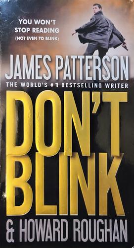 Don't Blink by Howard Roughan, James Patterson