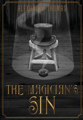 The Magician's Sin by Alexander Thomas