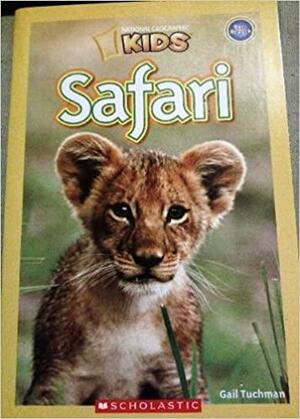 Safari by Gail Tuchman