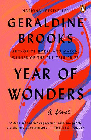 Year of Wonders: A Novel of the Plague by Geraldine Brooks