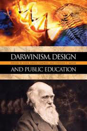 Darwinism, Design and Public Education by Massimo Pigliucci, Michael Ruse, Bruce H. Weber, Alvin Plantinga, William Provine, David DeWolf, Eugene Garver, John Angus Campbell, Chandra Wickramasinghe, Malcolm Lancaster, John Lyne, Michael Newton Keas, Marcus Ross, Michael J. Behe, David Berlinski, Jonathan Wells, Celeste Michelle Condit, Steve Fuller, Paul K. Chien, Gordon C. Mills, Paul Nelson, Brig Klyce, Phillip E. Johnson, Donald Kennedy, Mark E. DeForrest, Walter L. Bradley, David Depew, Warren A. Nord