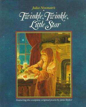 Twinkle, Twinkle, Little Star by Jane Taylor