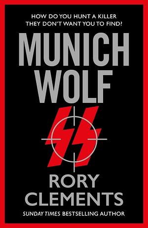  Munich Wolf  by Rory Clements