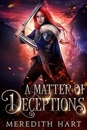 A Matter of Deceptions by Meredith Hart