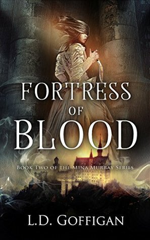 Fortress of Blood by L.D. Goffigan