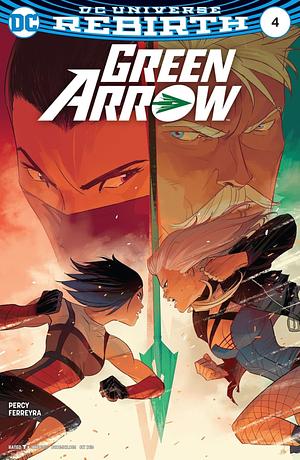Green Arrow (2016-2019) #4 by Benjamin Percy, Benjamin Percy, Juan E. Ferreyra