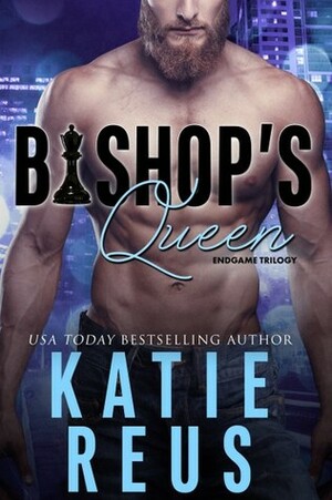 Bishop's Queen by Katie Reus