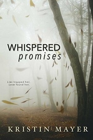 Whispered Promises by Kristin Mayer