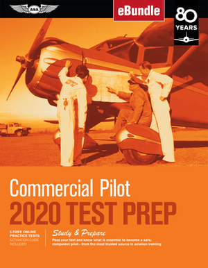 Commercial Pilot Test Prep 2020: Study & Prepare: Pass Your Test and Know What Is Essential to Become a Safe, Competent Pilot from the Most Trusted So by ASA Test Prep Board