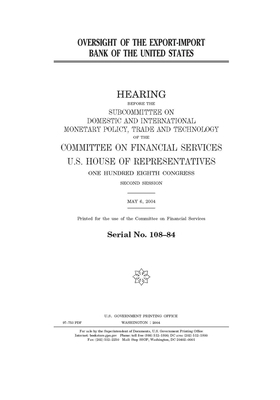 Oversight of the Export-Import Bank of the United States by Committee on Financial Services (house), United S. Congress, United States House of Representatives