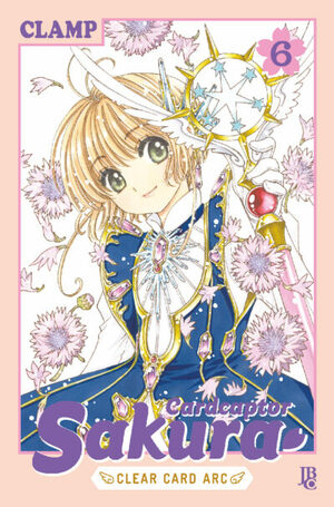 Cardcaptor Sakura: Clear Card Arc, Vol. 6 by CLAMP