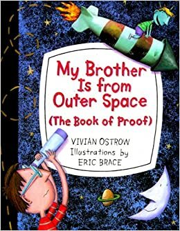 My Brother is from Outer Space by Vivian Ostrow