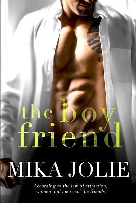 The Boy Friend by Mika Jolie