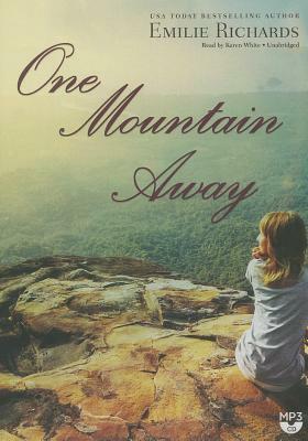 One Mountain Away by Emilie Richards