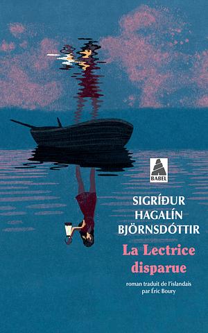 La lectrice disparue by Sigríður Hagalín Björnsdóttir