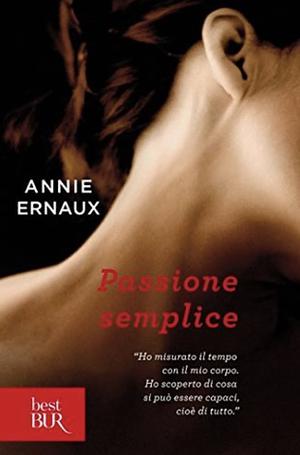 Passione semplice by Idolina Landolfi, Annie Ernaux