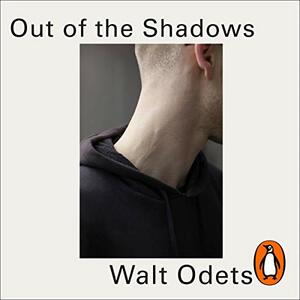 Out of the Shadows: The Psychology of Gay Men's Lives  by Walt Odets