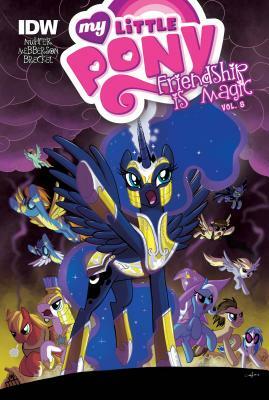  My Little Pony: Friendship Is Magic #8 by Heather Nuhfer