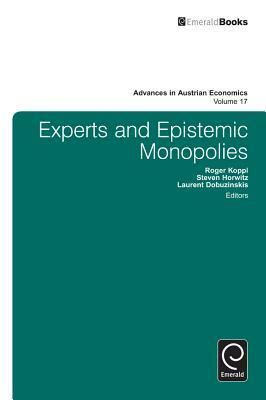 Experts and Epistemic Monopolies by 