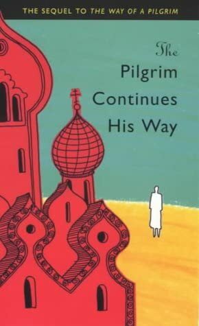 The Pilgrim Continues His Way by Anonymous