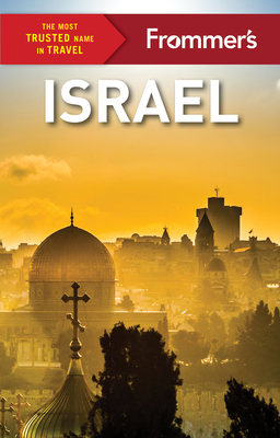 Frommer's Israel by Shira Rubin, Karen Chernick, Sara Toth Stub