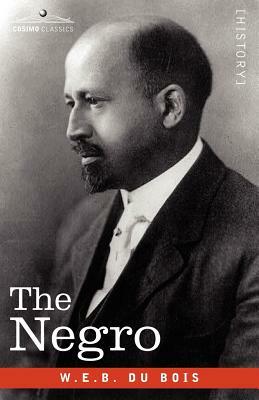 The Negro by W.E.B. Du Bois