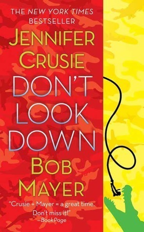 Don't Look Down by Bob Mayer, Jennifer Crusie