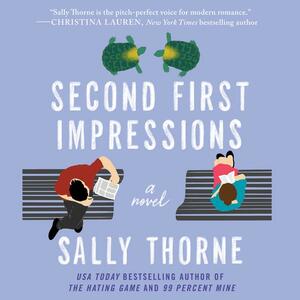 Second First Impressions by Sally Thorne